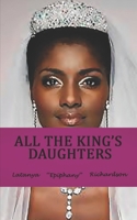 All The King's Daughters 1542820219 Book Cover