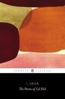 I, Lalla: The Poems of Lal Dĕd 014342078X Book Cover