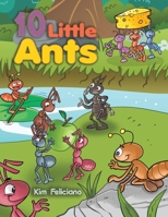 10 Little Ants B0CSG9BF87 Book Cover