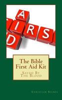 The Bible First Aid Kit 1544638353 Book Cover