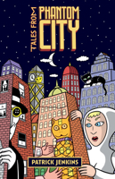 Tales From Phantom City 1988168961 Book Cover