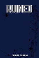 Ruined 304215081X Book Cover