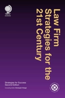 Law Firm Strategies for the 21st Century: Strategies for Success 1787423026 Book Cover