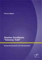 Stephen Sondheims "Sweeney Todd": Kompositionstechnik Und Intertextualitat 3842891784 Book Cover