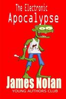 The Electronic Apocalypse 1096665379 Book Cover