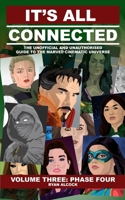 It's All Connected: Volume Three: Phase Four 0645092169 Book Cover