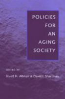Policies for an Aging Society 0801869072 Book Cover