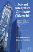 Toward Integrative Corporate Citizenship: Research Advances in Corporate Social Performance 1349300055 Book Cover