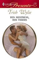 His Mistress, His Terms 0373127863 Book Cover