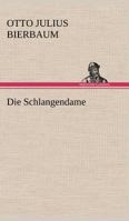 Die Schlangendame 3743726513 Book Cover