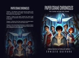 Paper Crane Chronicles: Urban Fantasy Thriller Series (The Curse Within The Crane) Science Fiction and Fantasy Book 1 196759502X Book Cover