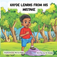 Kayde Learns From His Mistake B0C1JCN5V7 Book Cover