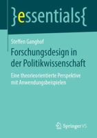 Forschungsdesign in Der Politikwissenschaft: Eine Theorieorientierte Perspektive Mit Anwendungsbeispielen 3658242590 Book Cover