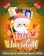 Libro para colorear de Navidad para ni�os de 2 a 4 y 4-8: Nuevas colecciones - F�cil y super lindo dise�o �nico: Pap� Noel, Reno, Mu�ecos de nieve, �rboles de Navidad y muchos otros libros para colore null Book Cover