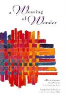 A Weaving of Wonder: Fables to Summon Inner Wisdom 1880913143 Book Cover