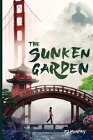 The Sunken Garden 1971587672 Book Cover