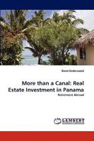 More Than a Canal: Real Estate Investment in Panama 3838342577 Book Cover