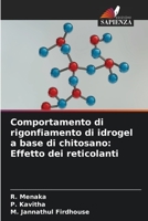 Comportamento di rigonfiamento di idrogel a base di chitosano: Effetto dei reticolanti 6205783002 Book Cover
