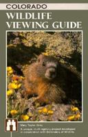 Colorado Wildlife Viewing Guide (Watchable Wildlife Series) 1560441194 Book Cover