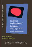 Cognitive Exploration of Language and Linguistics (Cognitive Linguistics in Practice , No 1) 9027219060 Book Cover