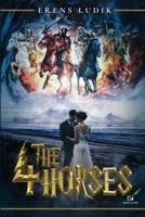 The 4 HORSES: Book 1 1915942144 Book Cover