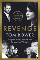 Revenge: Meghan, Harry and the War between the Windsors 1788705033 Book Cover