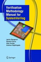 Verification Methodology Manual for SystemVerilog 1461498139 Book Cover