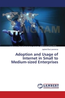 Adoption and Usage of Internet in Small to Medium-sized Enterprises 3659380997 Book Cover