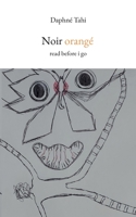 Noir orangé: read before i go 2322434949 Book Cover