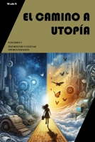 El Camino a Utopía (Spanish Edition) B0CSXF7RTS Book Cover