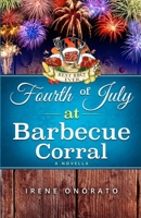 Fourth of July at Barbecue Corral 1096770806 Book Cover