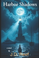 Harbor Shadows (Griffin Westbrook Novels) B0F31MPQVN Book Cover