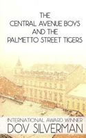The Central Avenue Boys and The Palmetto Street Tigers: An interfaith Christmas story during the 1947 Brooklyn Blizzard 1499204604 Book Cover