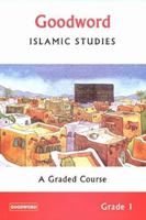 Goodword Islamic Studies: A Graded Course 8178980533 Book Cover