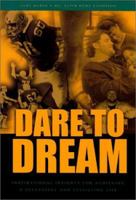 Dare To Dream 1893320219 Book Cover