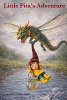 Little Pita's Adventure B0GV8CF9XG Book Cover