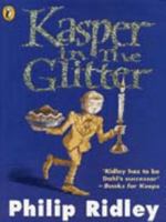 Kasper in the Glitter 0525457992 Book Cover
