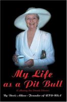 My Life as a Pit Bull 059522802X Book Cover