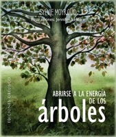 Abrirse a la energía de los árboles (Spanish Edition) 8411721035 Book Cover