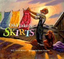 Old Jake's Skirts 0873586158 Book Cover