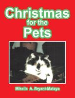 Christmas for the Pets 1543457789 Book Cover