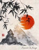 Success In Kanji: Japanese Handwriting Practice Exercise Notebook with Mountains and Red Sun Cover 1080750657 Book Cover