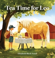 Tea Time for Leo B0G3MTT3TN Book Cover