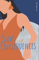 Claws and Consequences B0B4N91D7L Book Cover