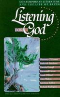 Listening for God : Contemporary Literature and the Life of Faith, Volume 1 (Reader Guide) 0806627158 Book Cover