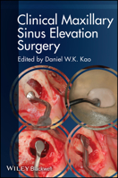 Clinical Maxillary Sinus Elevation Surgery 0470960736 Book Cover