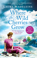 Where The Wild Cherries Grow 1250100585 Book Cover