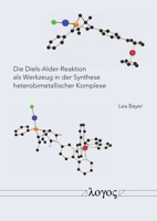 Die Diels-Alder-Reaktion ALS Werkzeug in Der Synthese Heterobimetallischer Komplexe 3832556923 Book Cover
