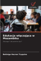 Edukacja wlączająca w Mozambiku 6209467741 Book Cover