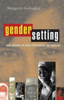 Gender Setting: New Agendas for Media Monitoring and Advocacy 185649845X Book Cover
